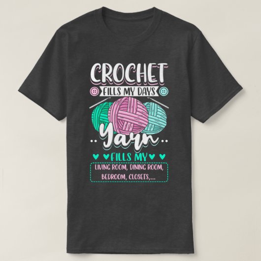 T-shirt Crochet Crochet remplit mes jours 3 (Design devant)