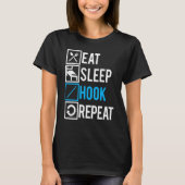 T-shirt Crochet   Eat Sleep Hook Repeat (Devant)