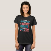 T-shirt Crochet Hook And Room Full Of Yarn Crochet (Devant entier)