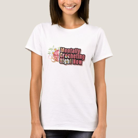 T-shirt Crochet mental En Ce Moment Drôle Amusant Lover En (Devant)