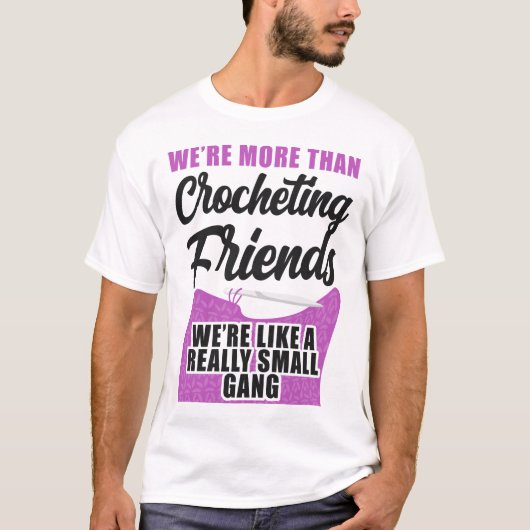 T-shirt Crocheting Nous sommes plus que des amis crochetin (Devant)