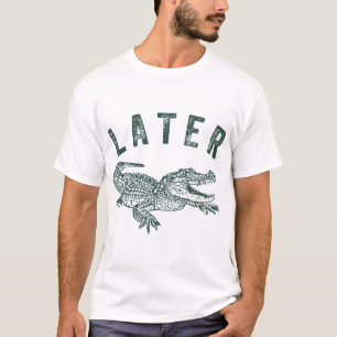 T-shirt Crocodile offensif de Gator Alligator plus tard