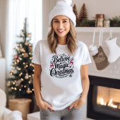 T-shirt Croire à la magie de Noël