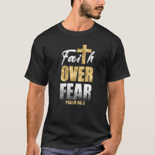 T-shirt Croire à la peur Citation biblique croisée Psaume