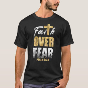 T-shirt Croire à la peur Citation biblique croisée Psaume