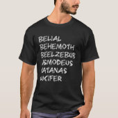 T-shirt Croire Behemoth Beelzebub Asmodeus Satanas Lucifer (Devant)