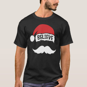 T-shirt Croire Citation Sur Santa Hat Mustache Famille Réu