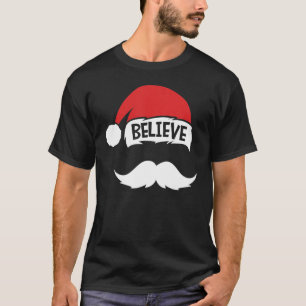 T-shirt Croire Citation Sur Santa Hat Mustache Famille Réu