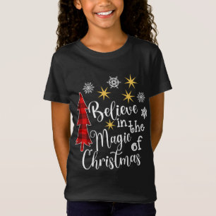 T-Shirt Croire Décontractée à la magie de l'arbre de Noël 