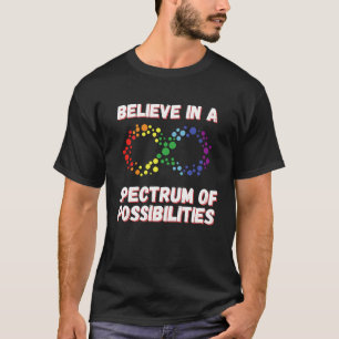 T-shirt Croire En Un Éventail De Possibilités
