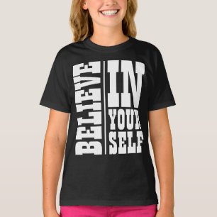 T-SHIRT CROIRE EN VOUS-MÊME TYPOGRAPHIE BLANCHE