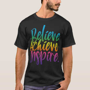 T-shirt Croire réussir Inspirer