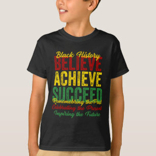 T-shirt Croire Réussir L'Histoire Noire Inspirer Le
