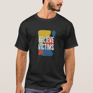 T-shirt Croire Victimes Droits de l'Homme Feminist Freedom