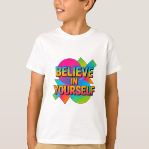 T-shirt Crois en toi-même Enfants inspirants