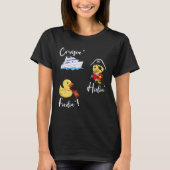 T-shirt Croisière à la recherche de canards en caoutchouc  (Devant)