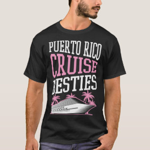 T-shirt Croisière à Porto Rico Meilleures amies Combinaiso