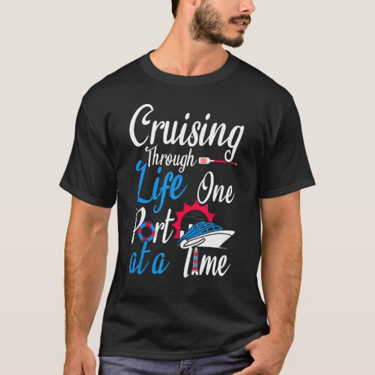 T-shirt Croisière À Travers La Vie Un Port À La Fois Batea (Devant)