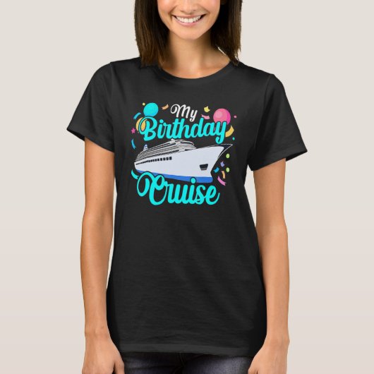T-shirt croisière anniversaire 2023 Festive My Birthday Sh (Devant)