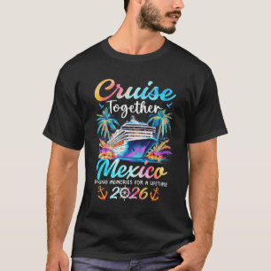 T-shirt Croisière au Mexique 2026 Vacances en famille En c