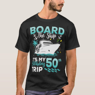 T-shirt Croisière d'anniversaire 50 ans embarquement