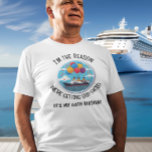 T-shirt Croisière d'anniversaire Funny Group Personnalisé<br><div class="desc">Cette conception peut être personnalisée dans la zone fournie en modifiant la photo et/ou le texte. Vous pouvez également le customiser en cliquant sur Personnaliser ce Modèle, puis en choisissant l'option cliquer pour customiser et supprimer ou modifier la couleur de l'arrière - plan, ajouter du texte, modifier la couleur ou...</div>