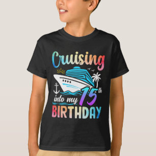 T-shirt Croisière Dans Mon 15E Anniversaire 15 Ans Anniver