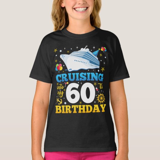 T-shirt Croisière Dans Mon 60 Anniversaire Fille Fête (Devant)