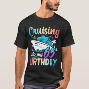 T-shirt Croisière Dans Mon 65e Anniversaire 65 Ans Anniver