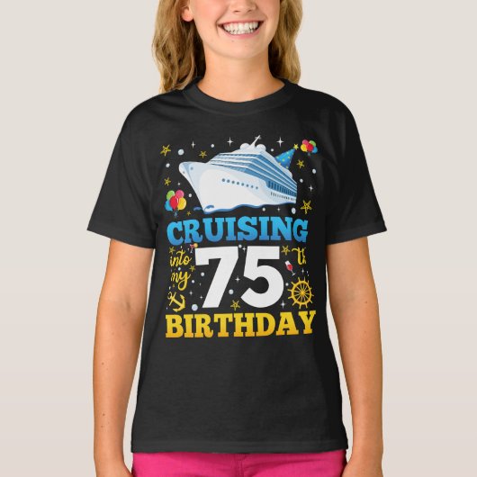 T-shirt Croisière Dans Mon 75 Anniversaire Fille Fête (Devant)