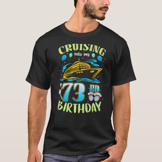 T-shirt Croisière Dans Mon Équipe D'Anniversaire De 73 Ans (Devant)