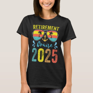 T-shirt Croisière de retraite 2025 Voyage en croisière à l