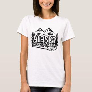 T-shirt Croisière des sœurs en Alaska, vacances, 2026, voy