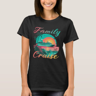 T-shirt Croisière en famille pour les fans de croisière