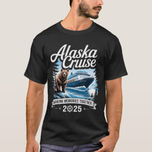 T-shirt Croisière ensemble en Alaska 2025 Famille Amie Ala