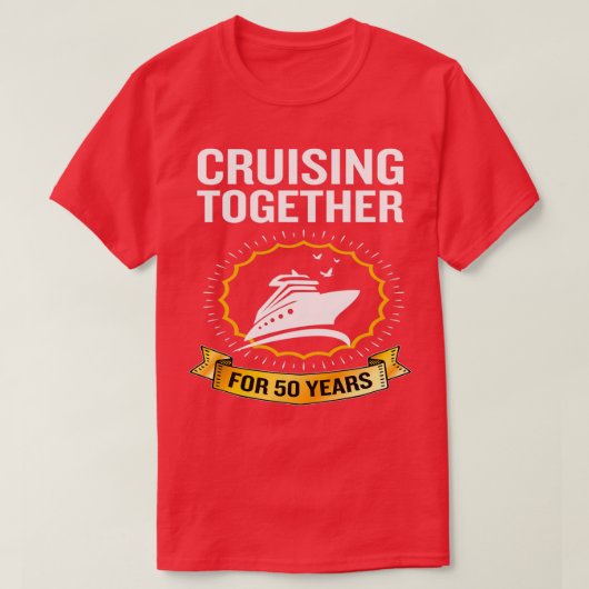 T-shirt Croisière Ensemble pendant 50 ans 50e anniversaire (Design devant)
