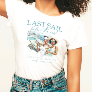 T-shirt Croisière Enterrement de Vie de Jeune Fille Derniè