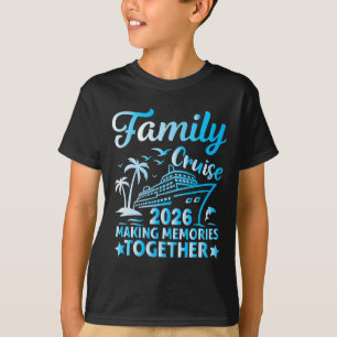 T-shirt Croisière familiale 2026 Voyage de vacances T-Shir