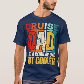 T-shirt croisiere papa Comme un papa régulier mais Glacièr