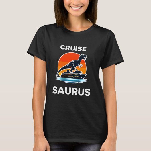 T-shirt Croisière Saurus Dinosaur Funny (Devant)