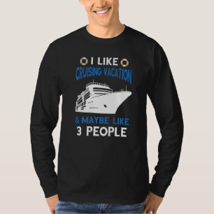 T-shirt Croisière Vacances Comme 3 Personnes Cruiser S