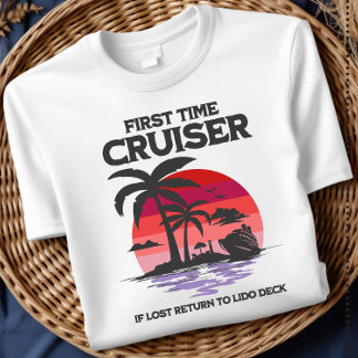 T-shirt Croisiériste Première Fois Si Perdu Retournez au P