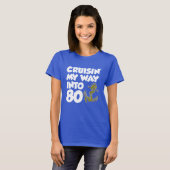 T-shirt Croisin' My Way In 80 (EN SOMBRE) (Devant entier)