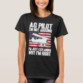 T-shirt Crop Duster American Flag Just Explaining Why I'm  (Devant)