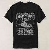 T-shirt Crop Duster Pilot Fly Dusting Agricultural (Design devant)