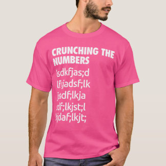 T-shirt Croquer Les Chiffres Drôle De Chit Cool Humour Pré