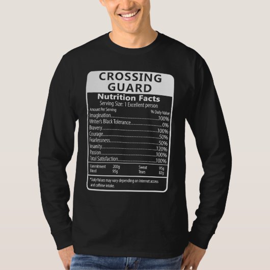T-shirt Crossing Guard Nutrition Facts Sarcastic (Devant)