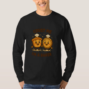 T-shirt Croûte Moi Je Suis Un Boulanger Drôle Tarte et Car