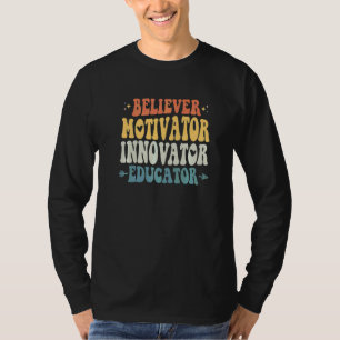 T-shirt Croyant Motivateur Innovateur Éducateur Enseignant