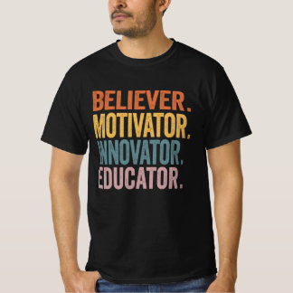 T-shirt Croyant Motivateur Innovateur Educateur Rétro Teac